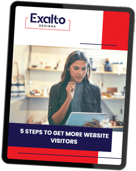 5 steps to get more website visitors display with the exalto design logo in the top left corner of the image.